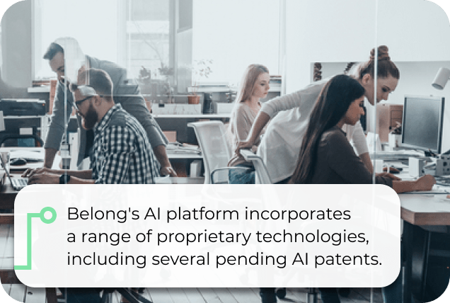 Belong’s Ai platforms